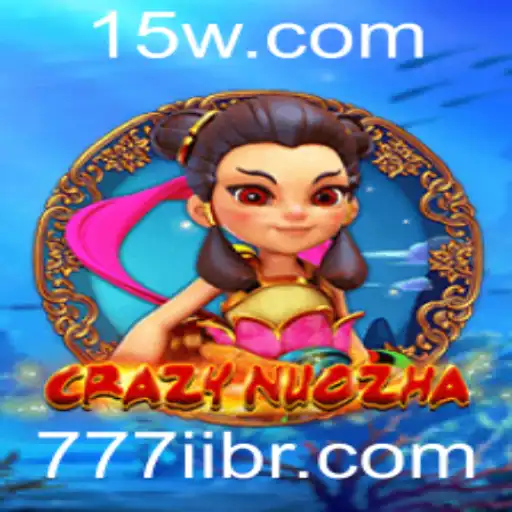 CrazyNuoZha: Explorando o Fascinante Mundo do Jogo 777ii